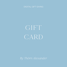 Load image into Gallery viewer, Thörn Alexander Gift Card
