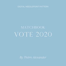 Load image into Gallery viewer, Charted E-Pattern: Vote 2020
